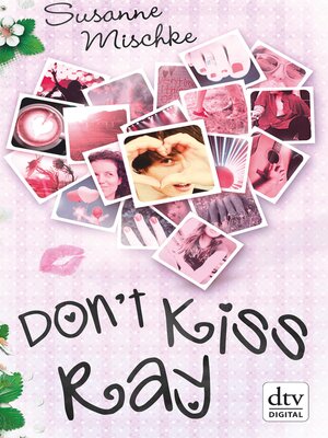 cover image of Don't Kiss Ray